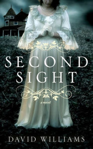 Title: Second Sight, Author: David Williams