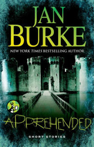 Title: Apprehended, Author: Jan Burke