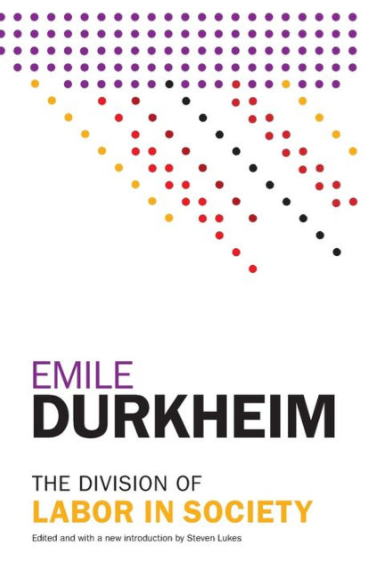 the-division-of-labor-in-society-by-emile-durkheim-paperback-barnes