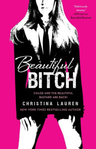 Title: Beautiful Bitch, Author: Christina Lauren