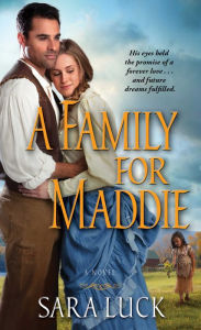 Title: A Family for Maddie, Author: Sara Luck