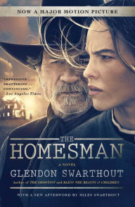 Title: The Homesman: A Novel, Author: Glendon Swarthout
