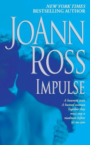 Title: Impulse, Author: JoAnn Ross