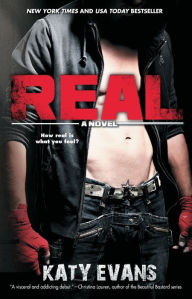 Title: Real (Real Series #1), Author: Katy Evans