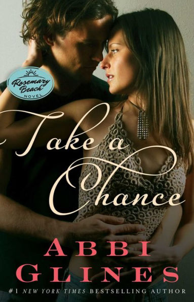 Take a Chance (Rosemary Beach Series #7)