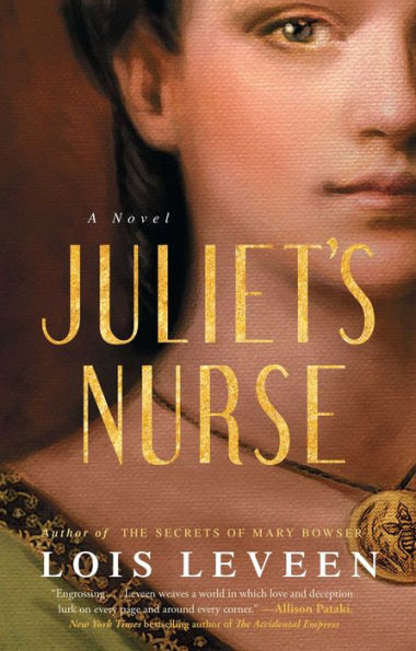 Juliet's Nurse: A Novel