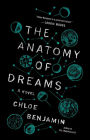The Anatomy of Dreams: A Novel