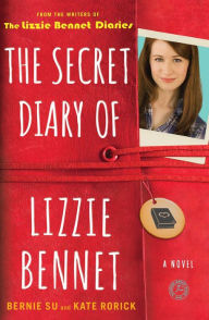 The Secret Diary of Lizzie Bennet: A Novel