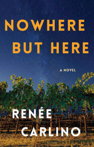 Nowhere but Here: A Novel