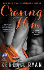 Craving Him (Love by Design Series #2)