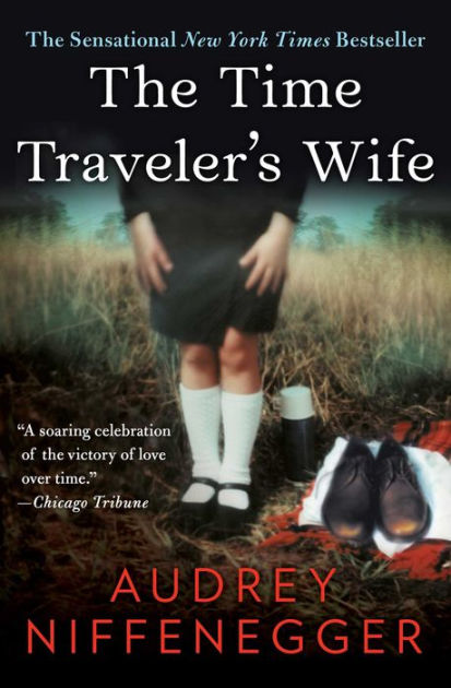 The Time Traveler S Wife By Audrey Niffenegger Paperback Barnes Noble