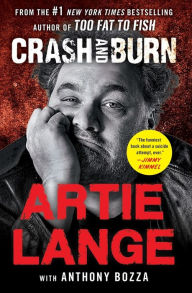 Title: Crash and Burn, Author: Artie Lange