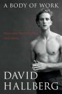 A Body of Work: Dancing to the Edge and Back
