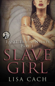 Title: Slave Girl, Author: Lisa Cach