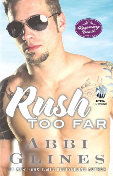 Rush Too Far (Rosemary Beach Series #4)