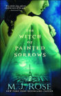 The Witch of Painted Sorrows (Daughters of La Lune Series #1)