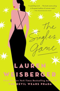 Title: The Singles Game, Author: Lauren Weisberger