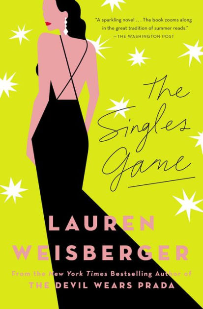 The Singles Game by Lauren Weisberger, Paperback