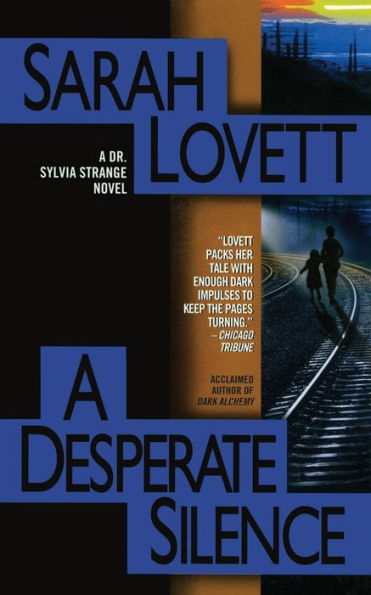 A Desperate Silence: A Dr. Sylvia Strange Novel