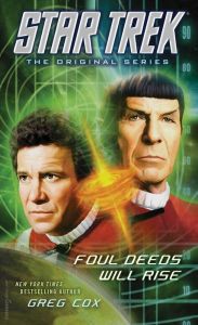 Title: Star Trek: The Original Series: Foul Deeds Will Rise, Author: Greg Cox