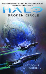 Title: Halo: Broken Circle, Author: John Shirley
