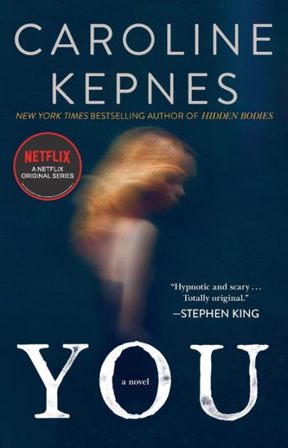 You (You Series #1) by Caroline Kepnes, Paperback