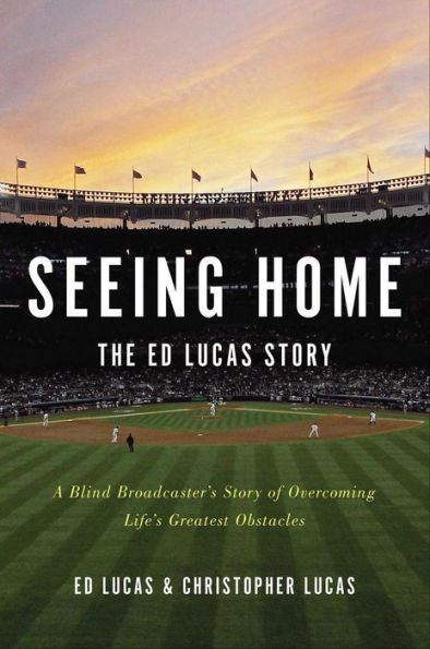 Seeing Home: The Ed Lucas Story