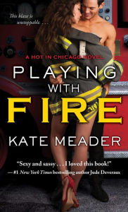 Title: Playing with Fire, Author: Kate Meader