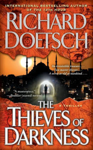 Title: The Thieves of Darkness, Author: Richard Doetsch