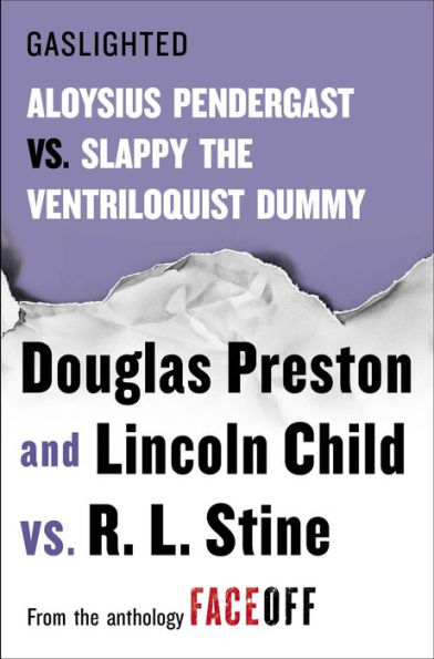 Gaslighted: Slappy the Ventriloquist Dummy vs. Aloysius Pendergast
