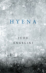 Title: Hyena, Author: Jude Angelini