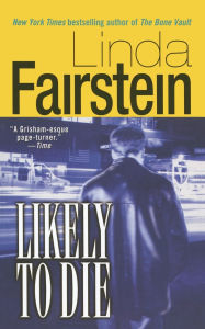 Title: Likely to Die (Alexandra Cooper Series #2), Author: Linda Fairstein