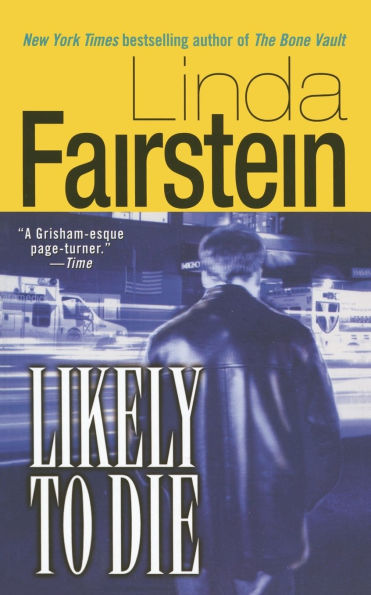 Likely to Die (Alexandra Cooper Series #2)