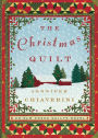 The Christmas Quilt: An Elm Creek Quilts Novel