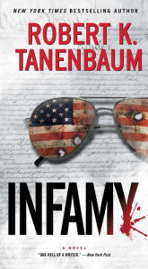 Title: Infamy, Author: Robert K. Tanenbaum