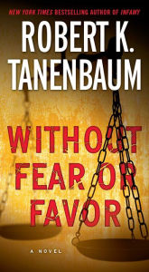 Title: Without Fear or Favor (Butch Karp Series #29), Author: Robert K. Tanenbaum