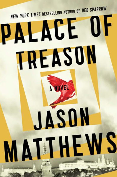 Palace of Treason (Red Sparrow Trilogy Series #2)