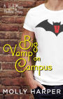 Big Vamp on Campus (Half-Moon Hollow Series)