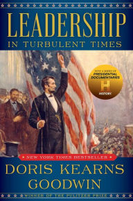 Free downloadable ebooks mp3 Leadership: In Turbulent Times 9781476795935 by Doris Kearns Goodwin (English Edition) 