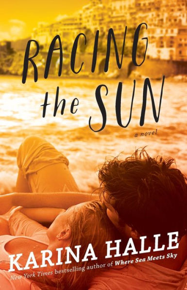 Racing the Sun: A Novel