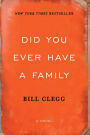 Did You Ever Have a Family
