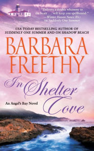 Title: In Shelter Cove, Author: Barbara Freethy