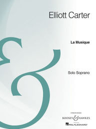 Title: La Musique: Solo Soprano Archive Edition, Author: Elliott Carter