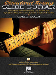 Title: Standard Tuning Slide Guitar Book/Online Media, Author: Greg Koch