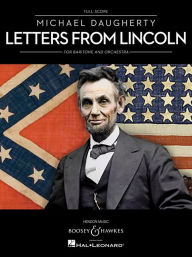 Title: Letters from Lincoln for Baritone and Orchestra: Full Score, Author: Michael Daugherty