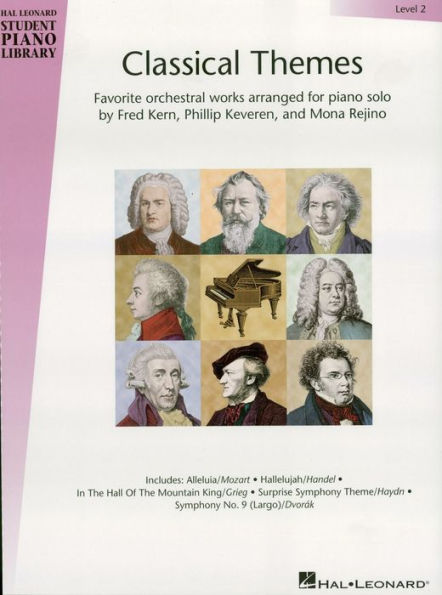 Classical Themes - Level 2 (Songbook): Hal Leonard Student Piano Library