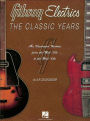 Gibson Electrics: The Classic Years