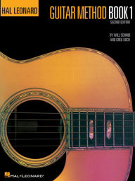 Title: Hal Leonard Guitar Method Book 1, Author: Will Schmid