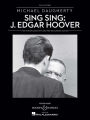 Sing Sing: J. Edgar Hoover: String Quartet and Pre-recorded Sound