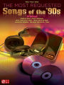 The Most Requested Songs of the '90s (Piano/Vocal/Guitar)